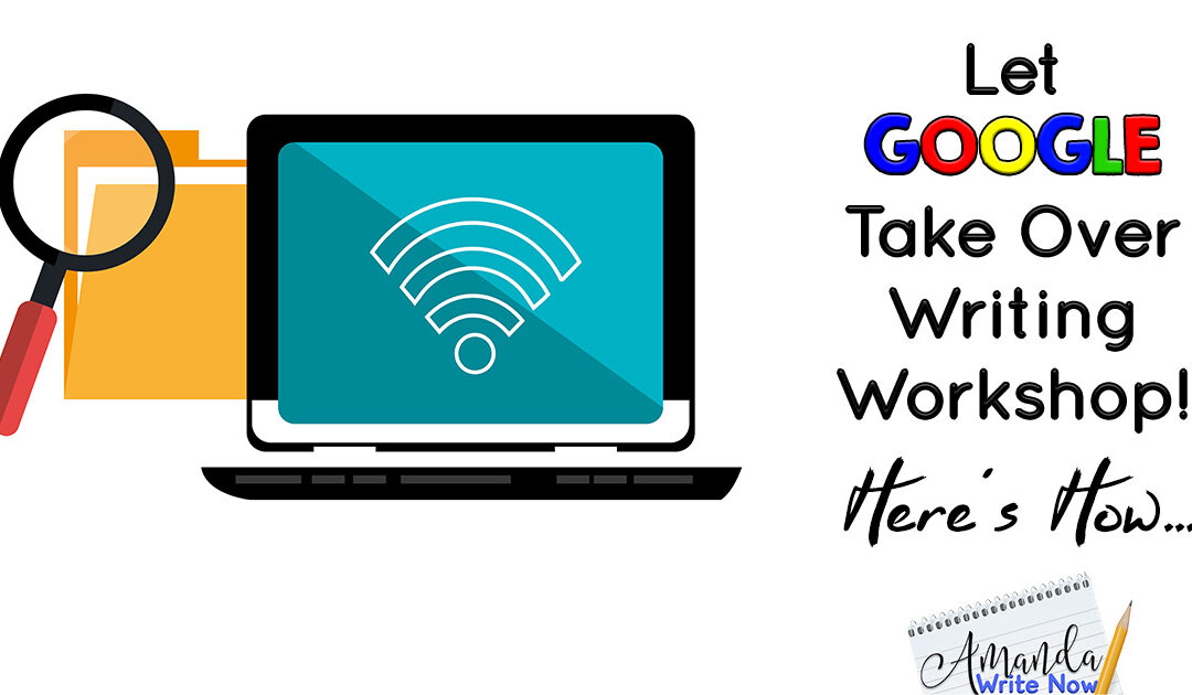 Let Google Take Over Your Writing Classroom, Here’s How…